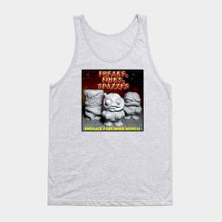 Freaks, Finks, Spazzes - GROUP 1 Tank Top